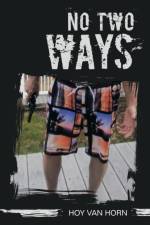 No Two Ways af Hoy Van Horn