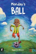 Monday's Ball af Segun O Mosuro