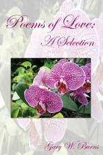 Poems of Love af Gary W Burns