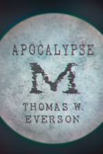 Apocalypse M af Thomas W Everson
