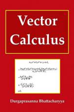 Vector Calculus af Durgaprasanna Bhattacharyya