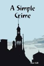 Simple Crime af Alan Gill
