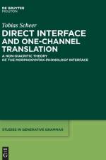 Direct Interface and One-Channel Translation af Tobias Scheer