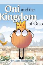 Oni and the Kingdom of Onion af Marc Rubenstein