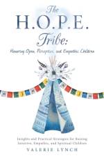 H.O.P.E. Tribe af Valerie Lynch
