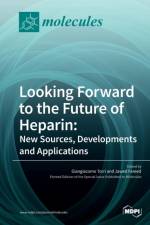 Looking Forward to the Future of Heparin