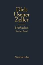 Hermann Diels, Hermann Usener, Eduard Zeller Briefwechsel