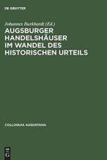 Augsburger Handelshaeuser Im Wandel DES Historischen Urteils af AA