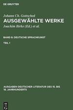 Ausgewahlte Werke, Bd 8/Tl 1, Ausgaben deutscher Literatur des 15. bis 18. Jahrhunderts Band 8/Teil 1 af Johann Ch Gottsched