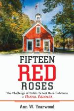 Fifteen Red Roses af Ann W Yearwood