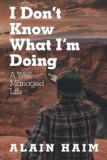 I Don'T Know What I'M Doing af Alain Haim