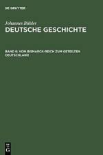 Vom Bismarck-Reich zum geteilten Deutschland af Johannes Bühler