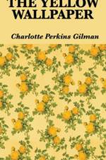 Yellow Wallpaper af Charlotte Perkins Gilman