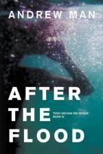 After the Flood af Andrew Man