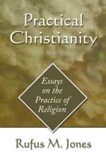 Practical Christianity af Rufus M Jones