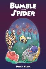Bumble and the Spider af Debra Klein