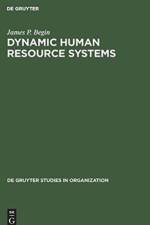 Dynamic Human Resource Systems af James P. Begin
