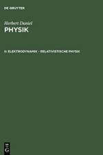 Elektrodynamik - relativistische Physik af Herbert Daniel