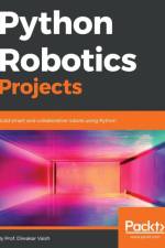 Python Robotics Projects af Prof. Diwakar Vaish