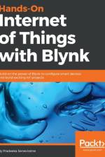 Hands-On Internet of Things with Blynk af Pradeeka Seneviratne