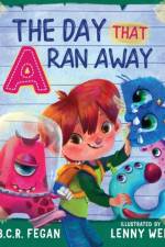 Day That A Ran Away af B C R Fegan