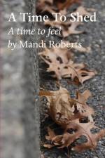 Time to Shed af Mandi Roberts