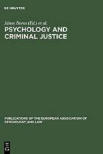 Psychology and Criminal Justice