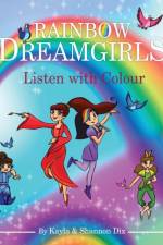 Rainbow Dreamgirls af Kayla