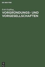 Vorgrundungs- und Vorgesellschaften af Erik Kiessling