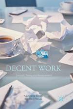 Decent Work: Concept, Theory and Measurement