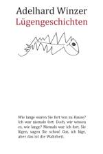 Lugengeschichten af Adelhard Winzer