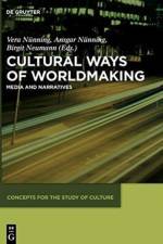 Cultural Ways of Worldmaking