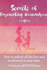 Secrets of Fascinating Womanhood af Coory David Coory