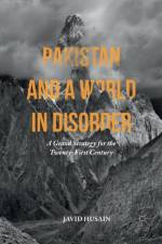 Pakistan and a World in Disorder
