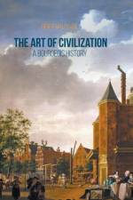 The Art of Civilization af Didier Maleuvre