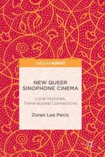 New Queer Sinophone Cinema