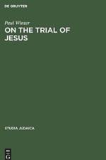 On the Trial of Jesus af Paul Winter