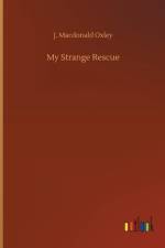 My Strange Rescue
