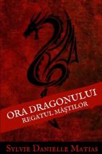 Ora Dragonului af Sylvie Danielle Matias