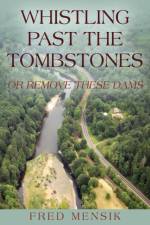Whistling Past the Tombstones af Fred Mensik