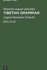 Tibetan grammar af Heinrich August Jaeschke