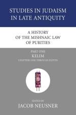 A History of the Mishnaic Law of Purities, Part 1