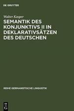 Semantik Des Konjunktivs II in Deklarativsatzen Des Deutschen af Cardinal Walter Kasper