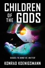 Children of the Gods af Konrad Koenigsmann