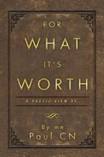 For What It's Worth af By Me Paul Cn
