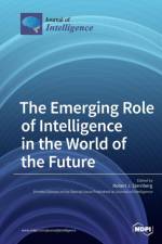 Emerging Role of Intelligence in the World of the Future