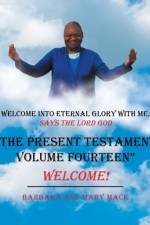Present Testament Volume Fourteen af Barbara Ann Mary Mack
