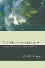 The New Universalism af David J Krieger