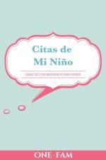 citas de mi nino af Onefam