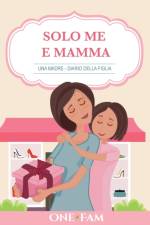 Madre - Diario Della Figlia af Onefam